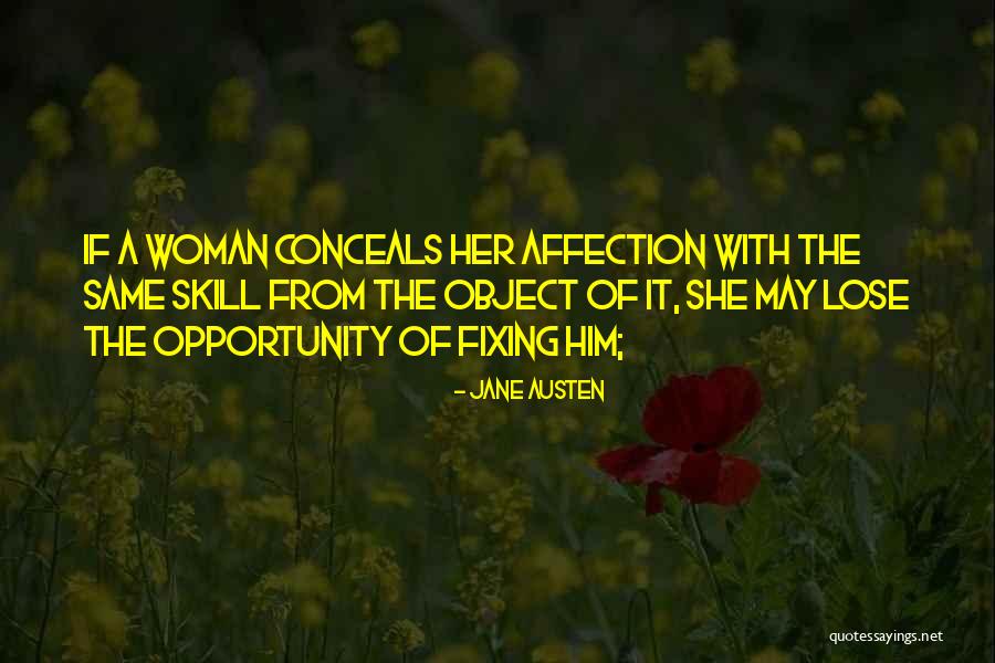 Object Of My Affection Quotes By Jane Austen Object Of My Affection Quotes By Jane Austen