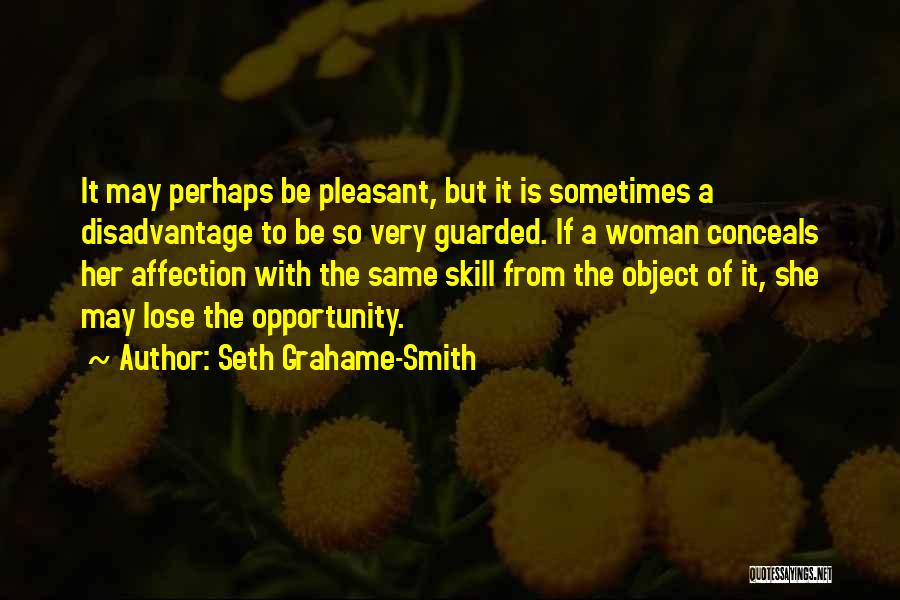 Object Of My Affection Quotes By Seth Grahame-Smith