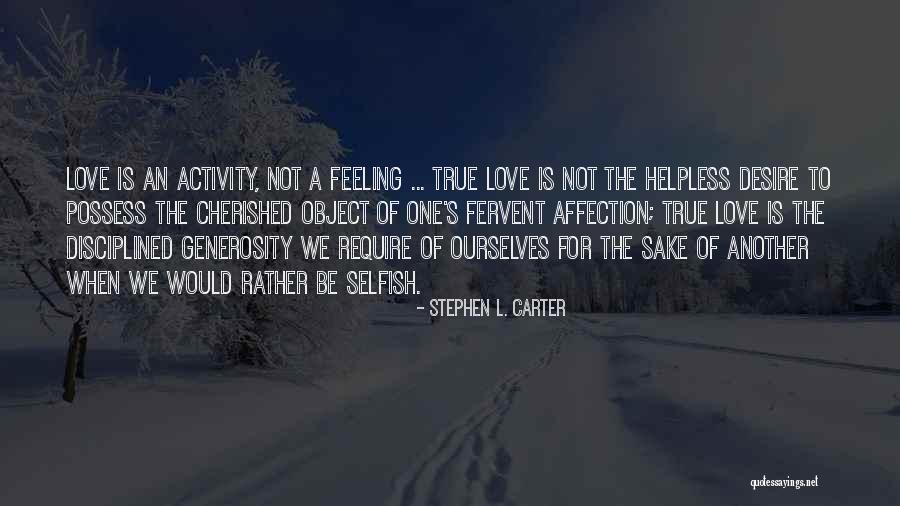 Object Of My Affection Quotes By Stephen L. Carter