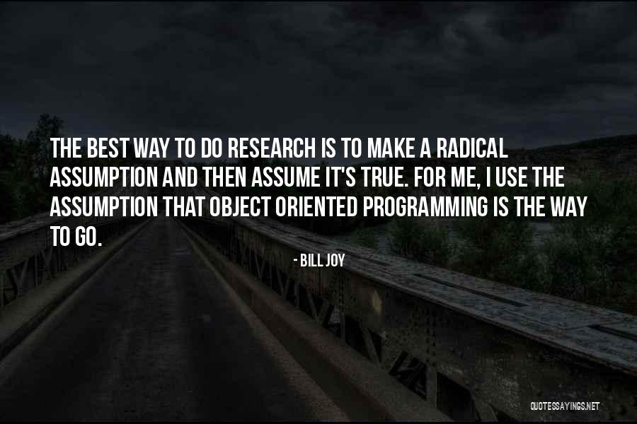 Object Oriented Programming Quotes By Bill Joy Object Oriented Programming Quotes By Bill Joy