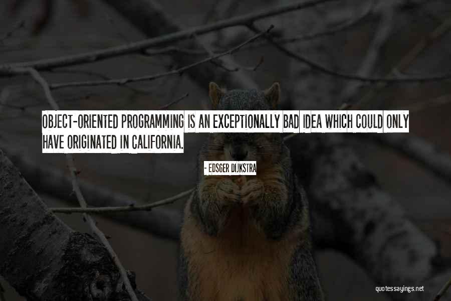 Object Oriented Programming Quotes By Edsger Dijkstra Object Oriented Programming Quotes By Edsger Dijkstra