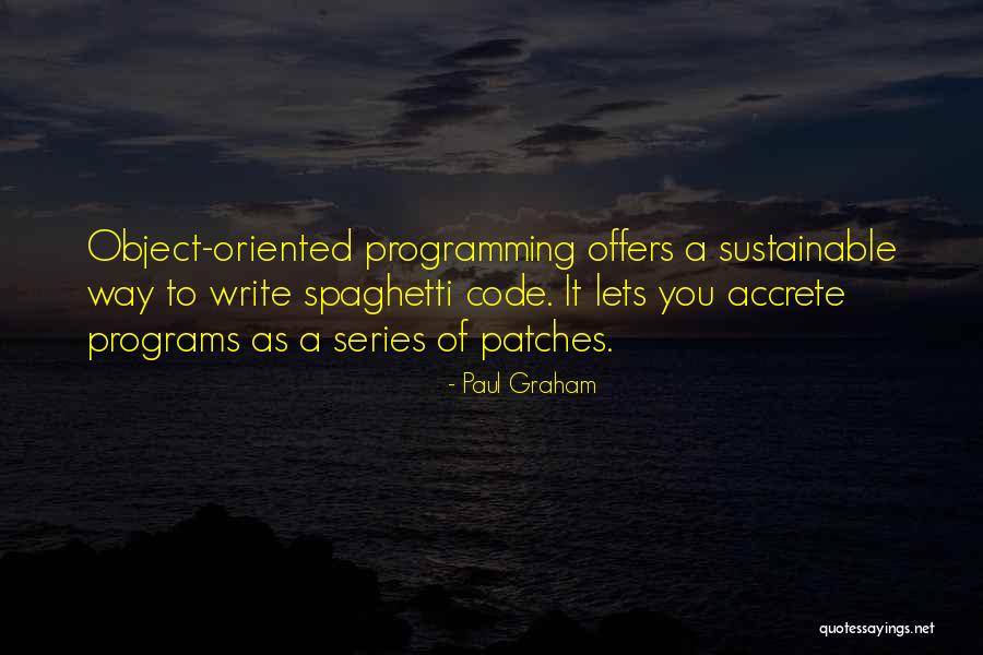 Object Oriented Programming Quotes By Paul Graham Object Oriented Programming Quotes By Paul Graham