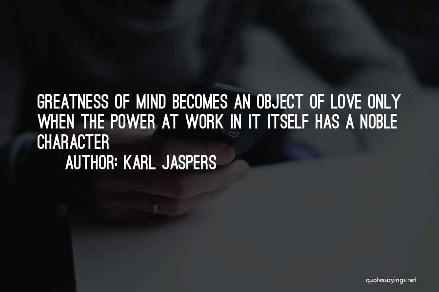 Object Quotes By Karl Jaspers