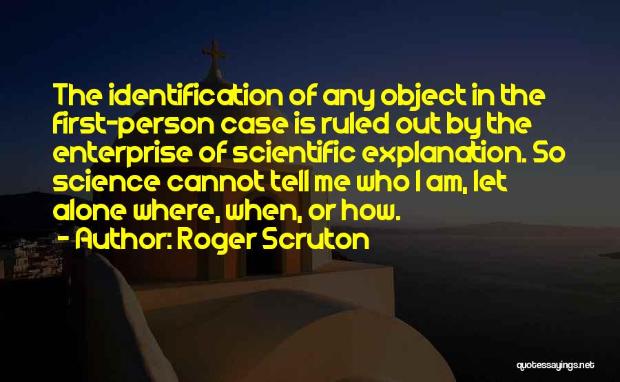 Object Quotes By Roger Scruton