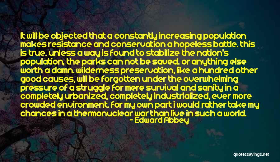 Objected To Quotes By Edward Abbey Objected To Quotes By Edward Abbey