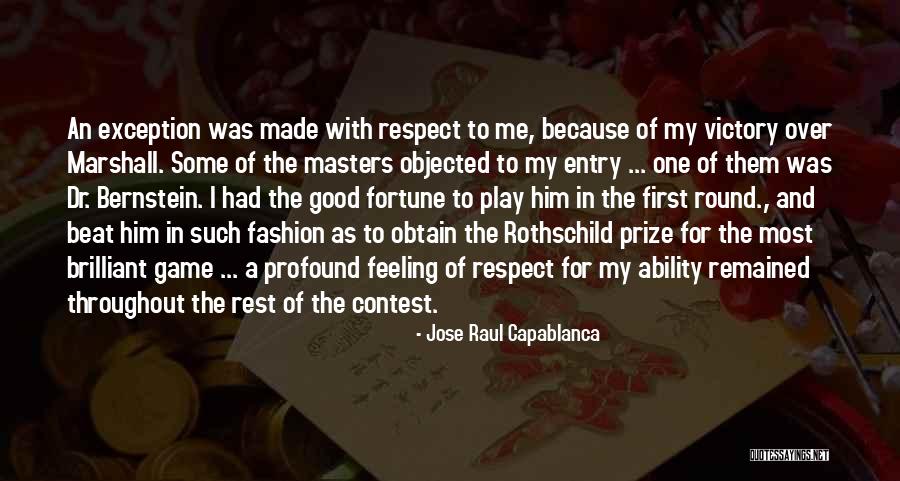 Objected To Quotes By Jose Raul Capablanca Objected To Quotes By Jose Raul Capablanca