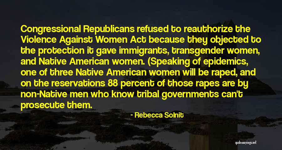 Objected To Quotes By Rebecca Solnit Objected To Quotes By Rebecca Solnit
