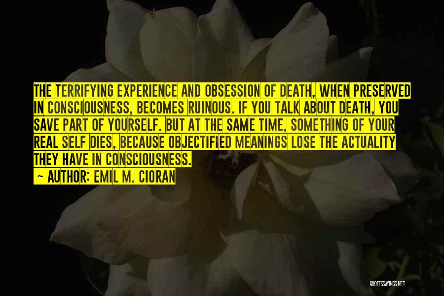 Objectified Quotes By Emil M. Cioran