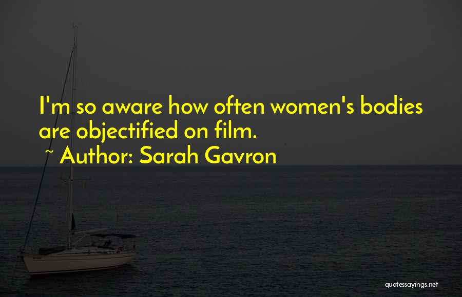 Objectified Quotes By Sarah Gavron