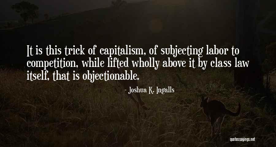 Objectionable Quotes By Joshua K. Ingalls Objectionable Quotes By Joshua K. Ingalls