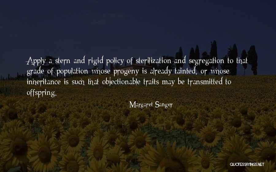 Objectionable Quotes By Margaret Sanger Objectionable Quotes By Margaret Sanger
