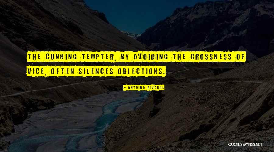 Objections Quotes By Antoine Rivarol