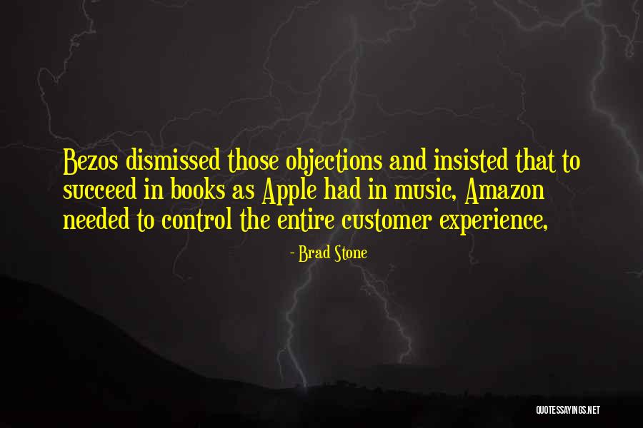 Objections Quotes By Brad Stone