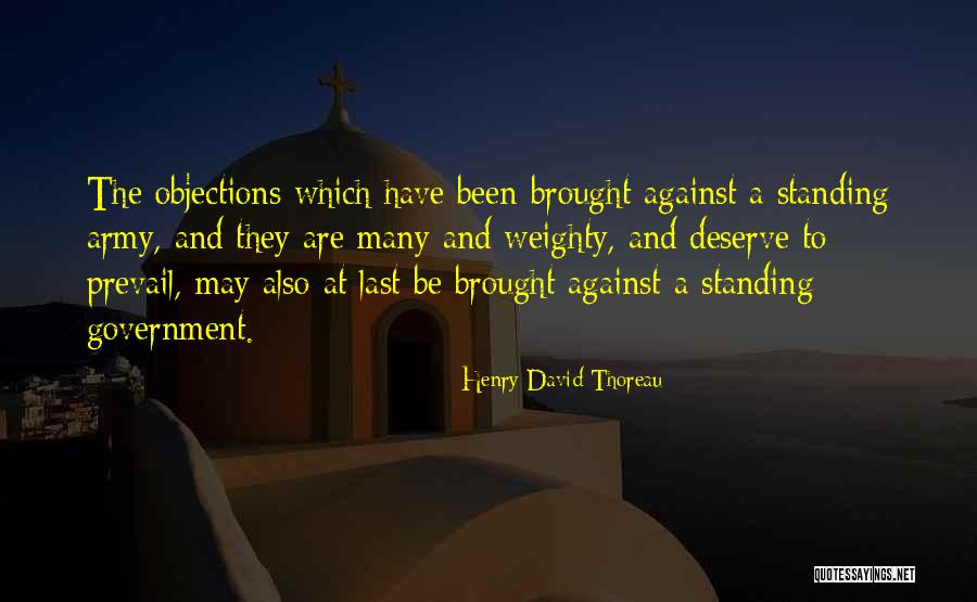 Objections Quotes By Henry David Thoreau