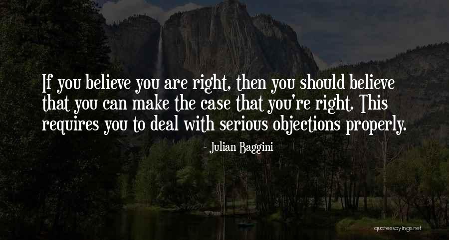 Objections Quotes By Julian Baggini