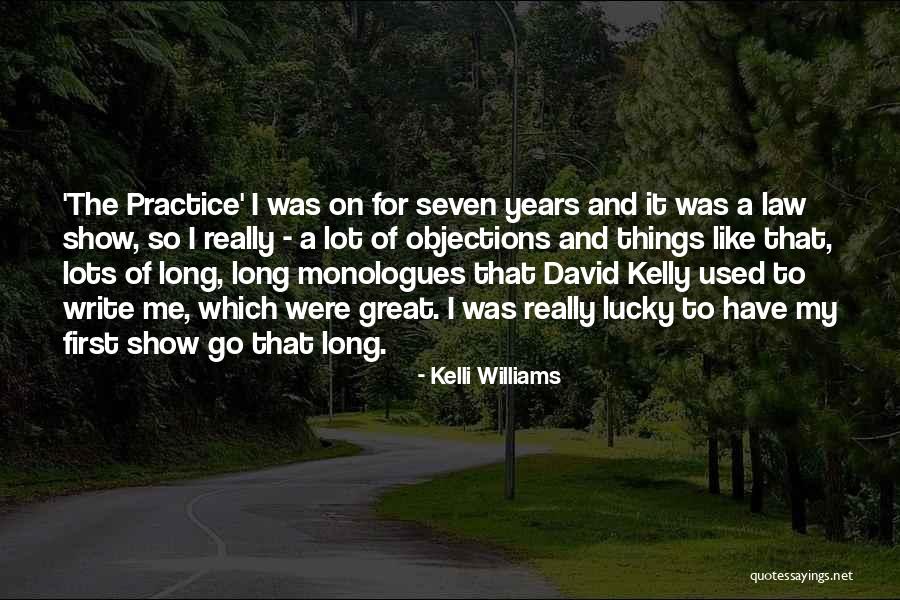 Objections Quotes By Kelli Williams