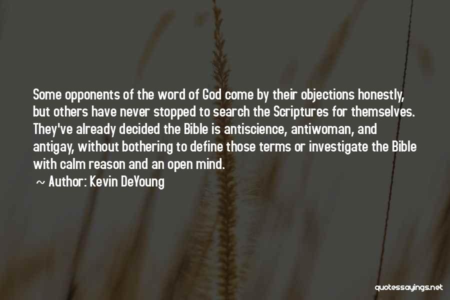 Objections Quotes By Kevin DeYoung