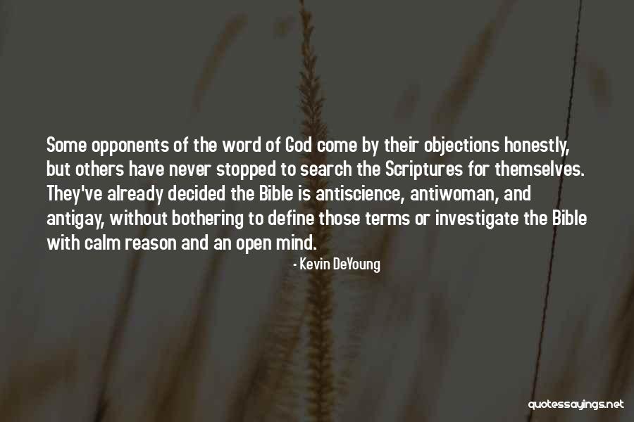 Objections Quotes By Kevin DeYoung