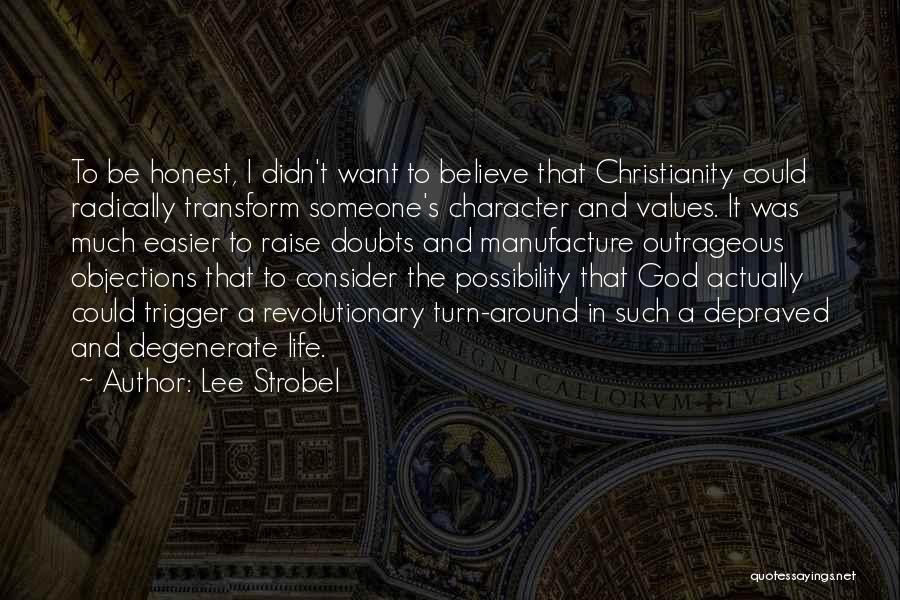 Objections Quotes By Lee Strobel