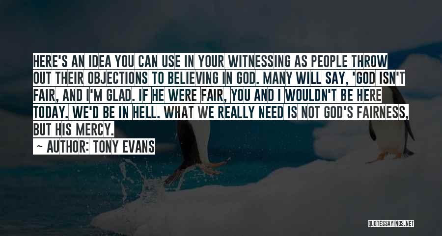 Objections Quotes By Tony Evans