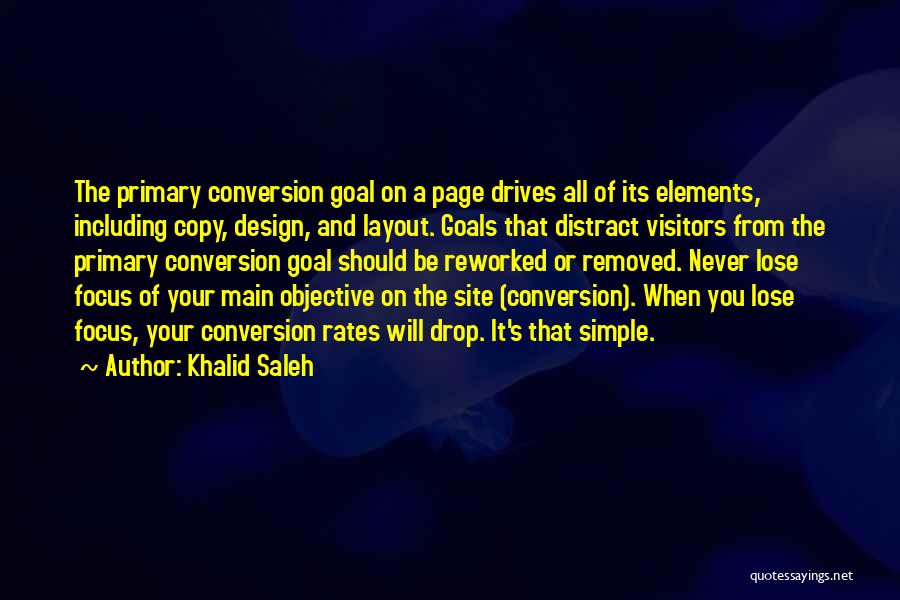 Objective And Goals Quotes By Khalid Saleh