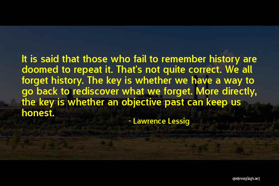 Objective And Key Quotes By Lawrence Lessig Objective And Key Quotes By Lawrence Lessig