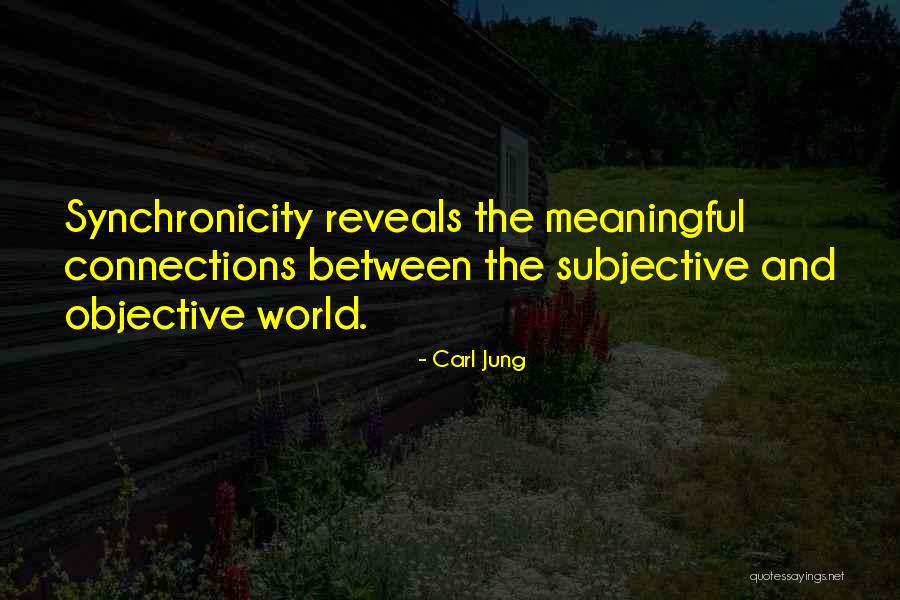 Objective And Subjective Quotes By Carl Jung Objective And Subjective Quotes By Carl Jung