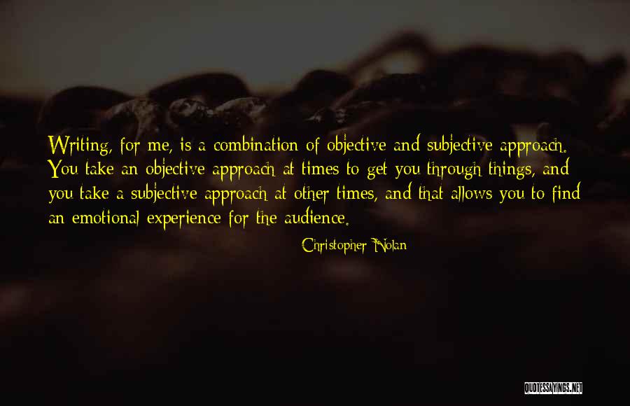 Objective And Subjective Quotes By Christopher Nolan Objective And Subjective Quotes By Christopher Nolan