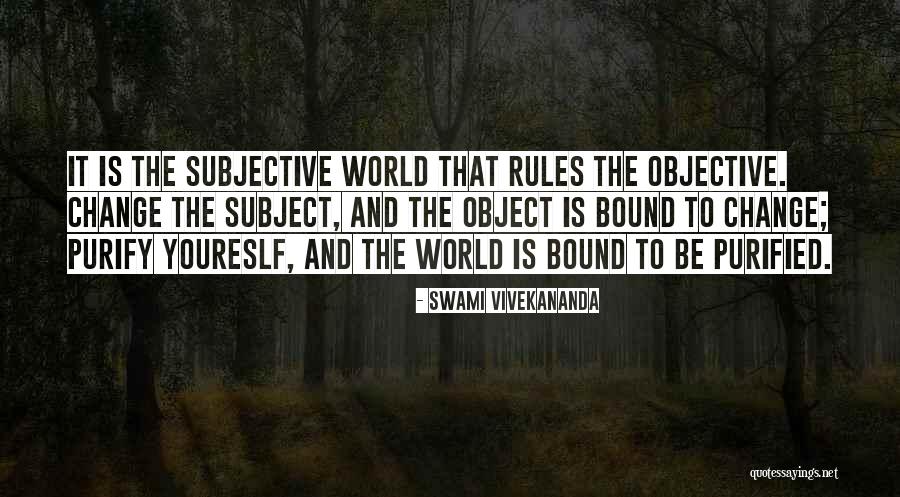 Objective And Subjective Quotes By Swami Vivekananda Objective And Subjective Quotes By Swami Vivekananda