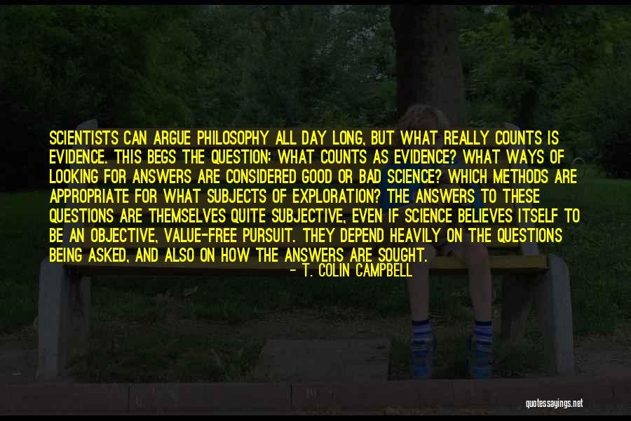 Objective And Subjective Quotes By T. Colin Campbell Objective And Subjective Quotes By T. Colin Campbell
