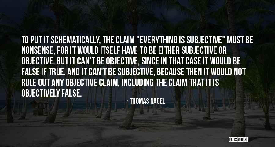 Objective And Subjective Quotes By Thomas Nagel Objective And Subjective Quotes By Thomas Nagel