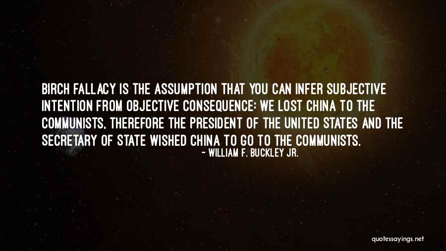 Objective And Subjective Quotes By William F. Buckley Jr. Objective And Subjective Quotes By William F. Buckley Jr.