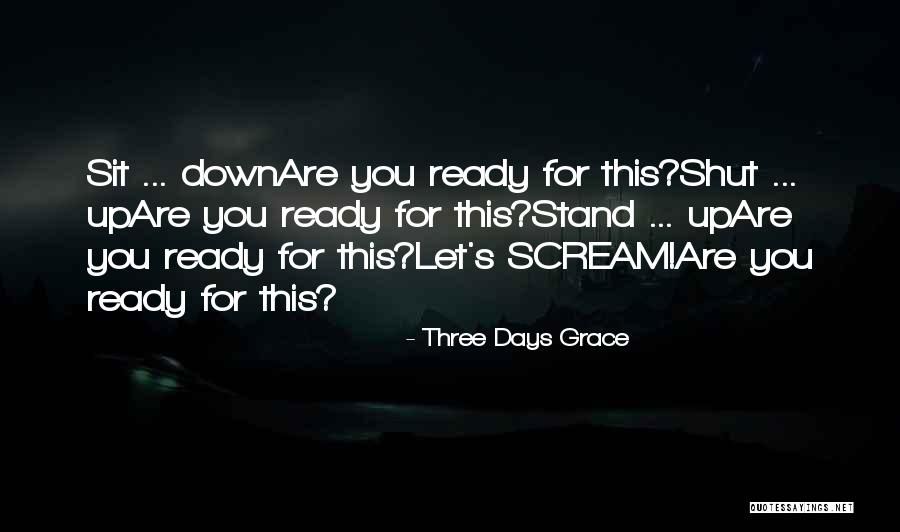 Objective And Task Quotes By Three Days Grace Objective And Task Quotes By Three Days Grace