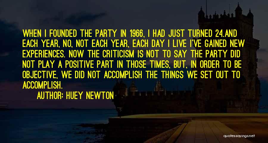 Objective Criticism Quotes By Huey Newton