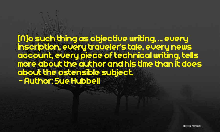 Objective Criticism Quotes By Sue Hubbell