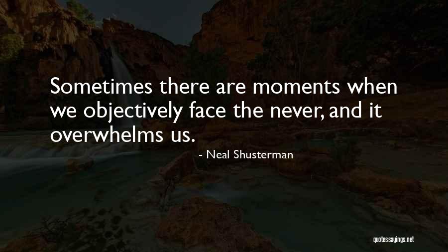 Objectively Quotes By Neal Shusterman Objectively Quotes By Neal Shusterman