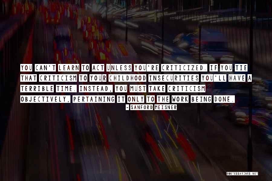Objectively Quotes By Sanford Meisner Objectively Quotes By Sanford Meisner