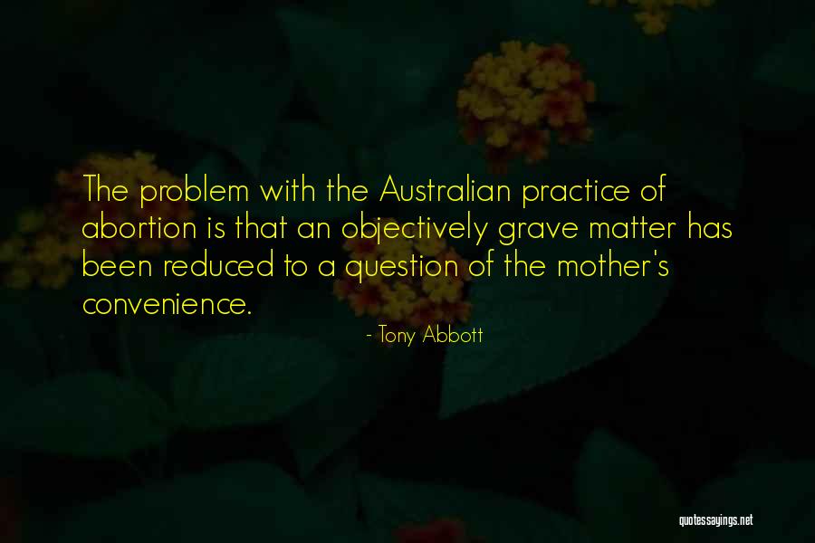 Objectively Quotes By Tony Abbott Objectively Quotes By Tony Abbott