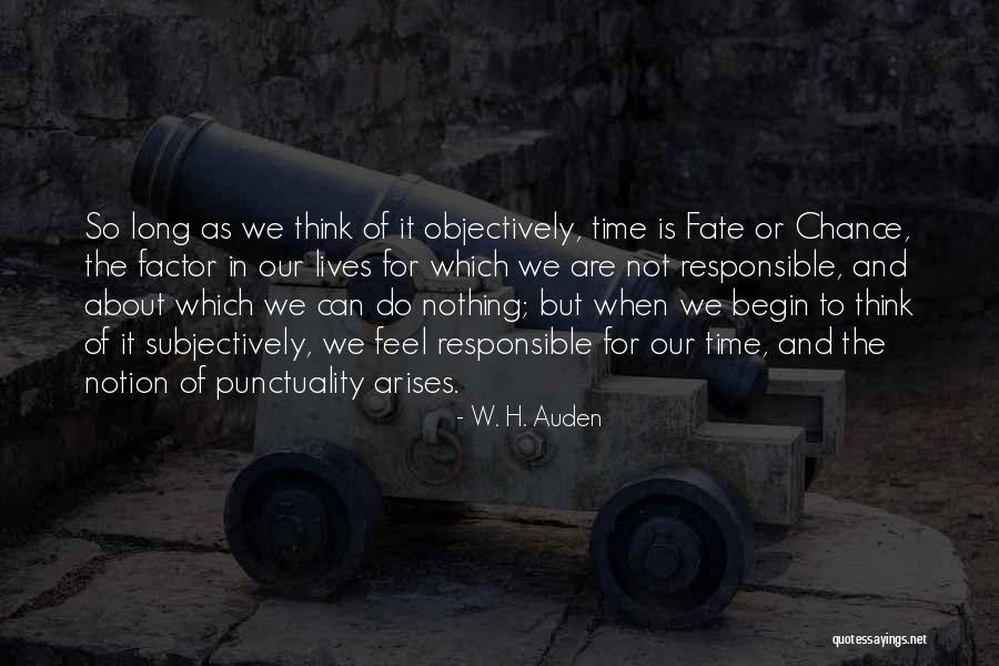 Objectively Vs Subjectively Quotes By W. H. Auden Objectively Vs Subjectively Quotes By W. H. Auden