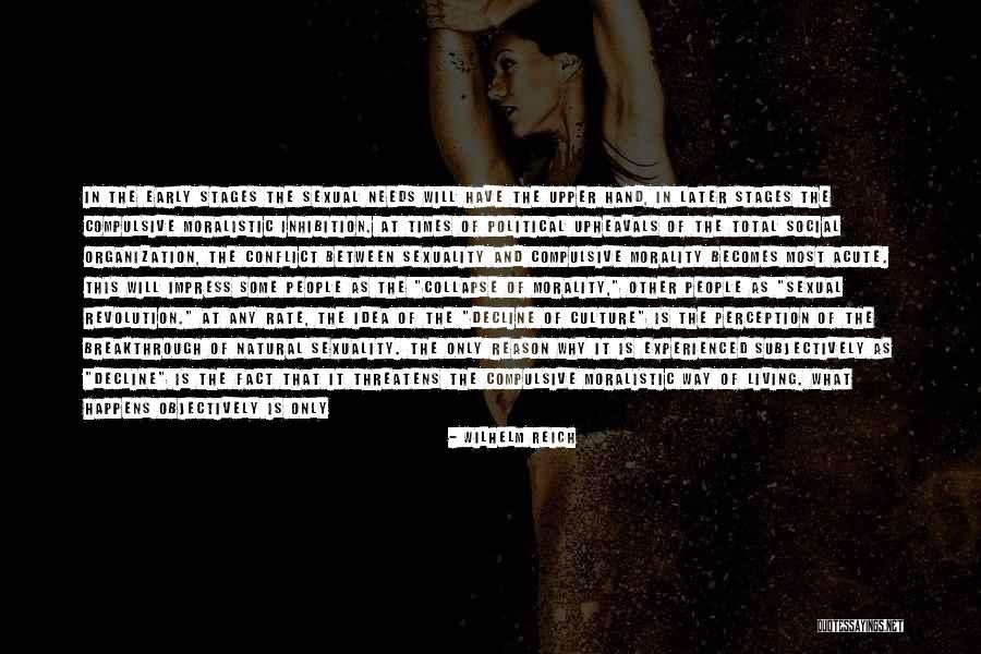 Objectively Vs Subjectively Quotes By Wilhelm Reich Objectively Vs Subjectively Quotes By Wilhelm Reich