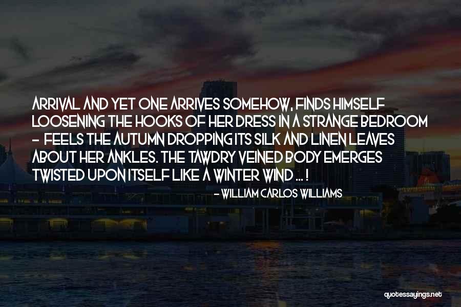Objectivist Come Lately Quotes By William Carlos Williams Objectivist Come Lately Quotes By William Carlos Williams