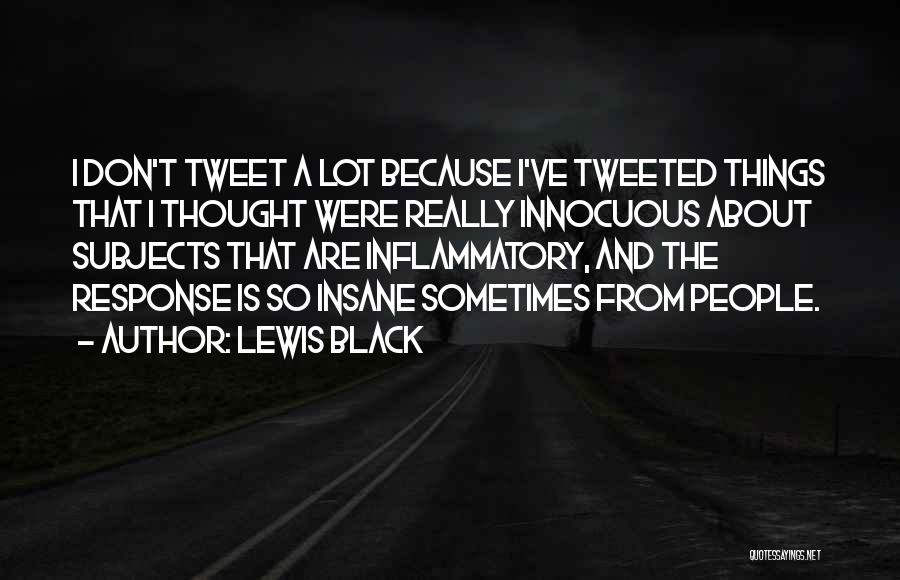 Objectiviteit Betekenis Quotes By Lewis Black