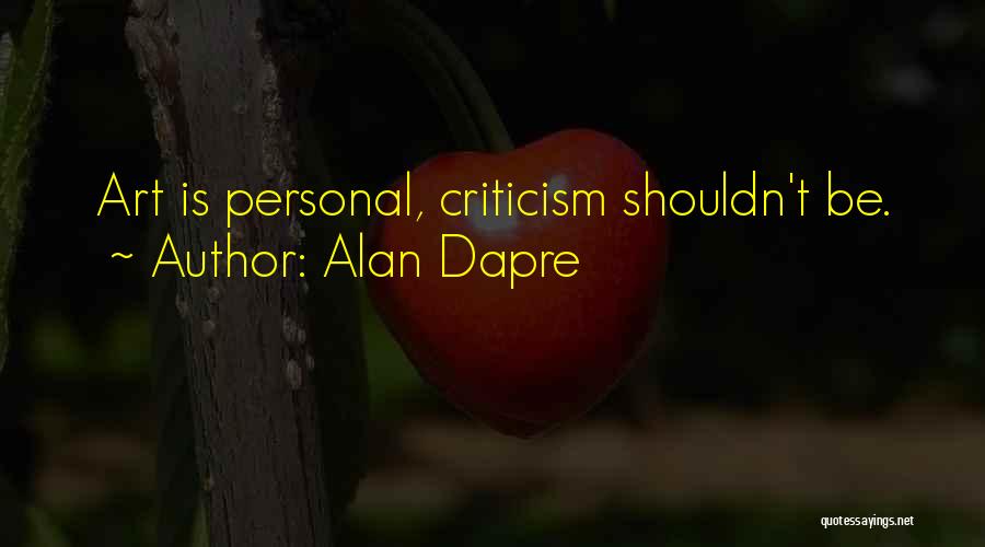 Objectivity And Subjectivity Quotes By Alan Dapre