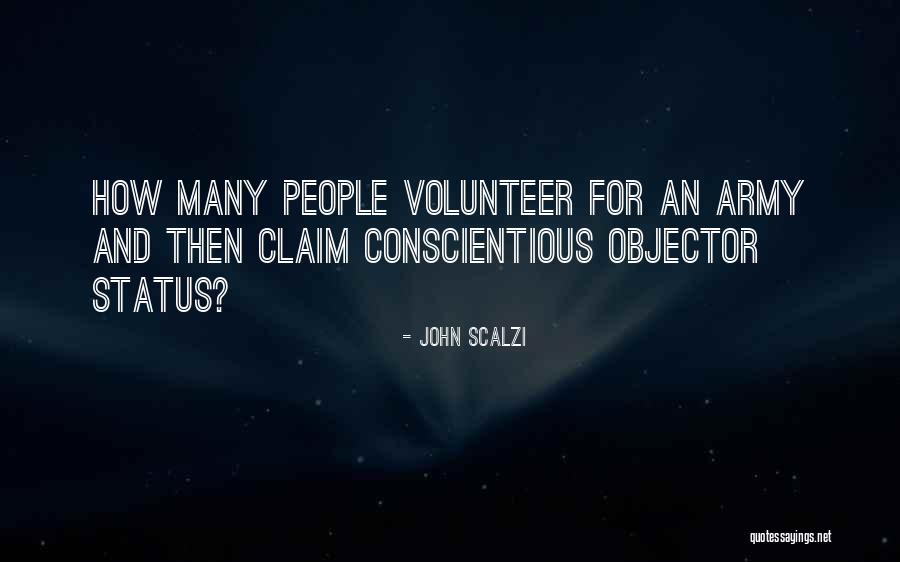 Objector Quotes By John Scalzi Objector Quotes By John Scalzi