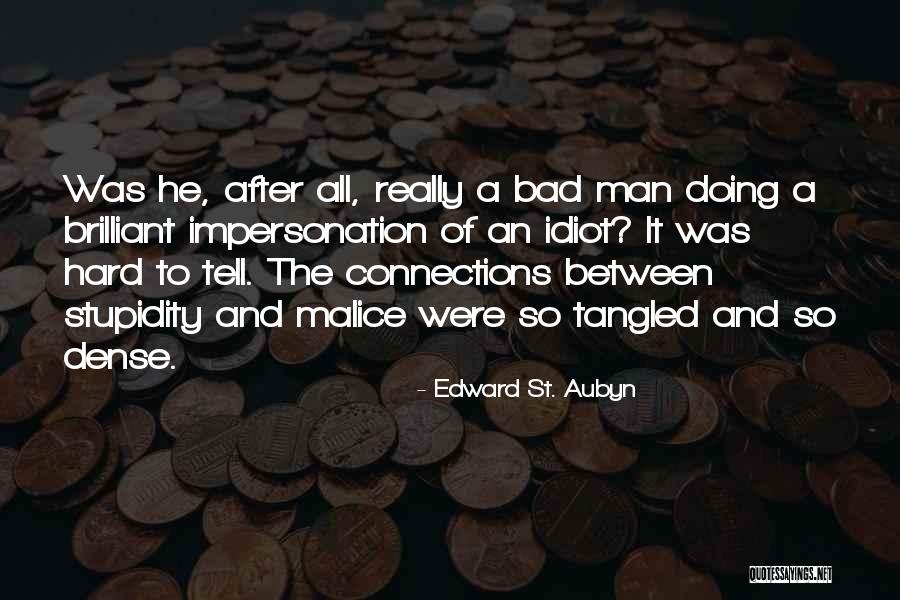 Objectors Conjunction Quotes By Edward St. Aubyn Objectors Conjunction Quotes By Edward St. Aubyn