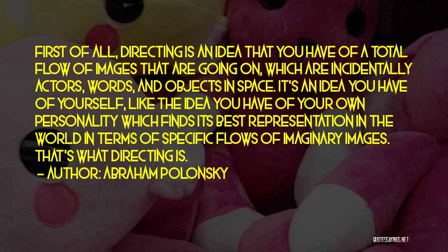 Objects In Space Quotes By Abraham Polonsky