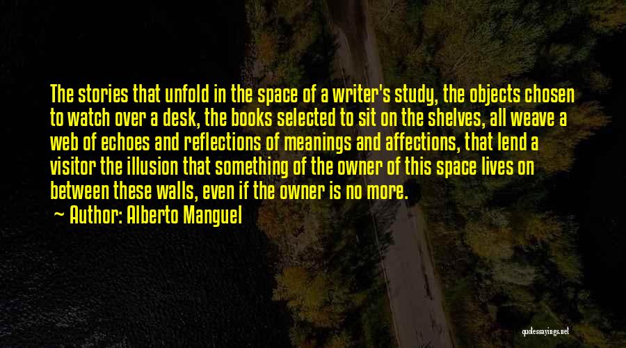 Objects In Space Quotes By Alberto Manguel