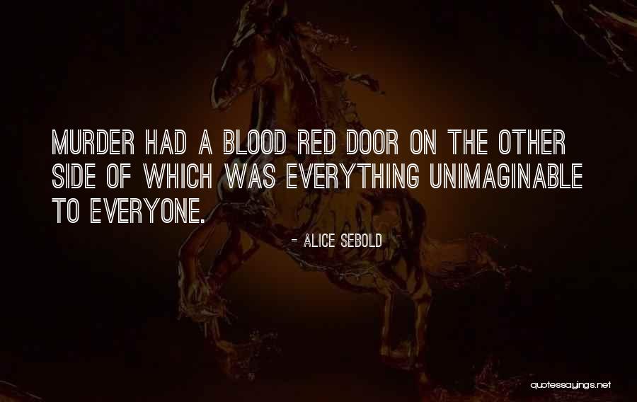 Objects In The Rear View Mirror Quotes By Alice Sebold Objects In The Rear View Mirror Quotes By Alice Sebold