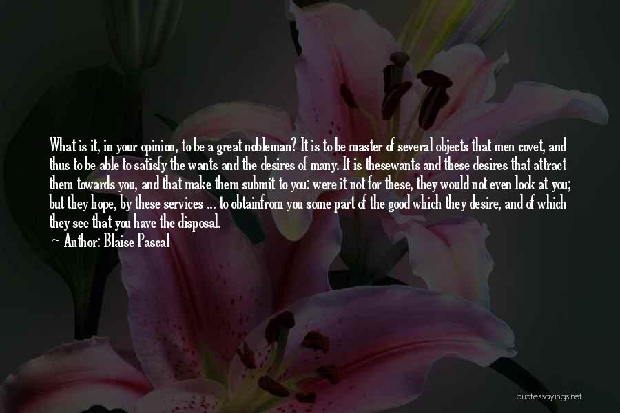 Objects Of Desire Quotes By Blaise Pascal