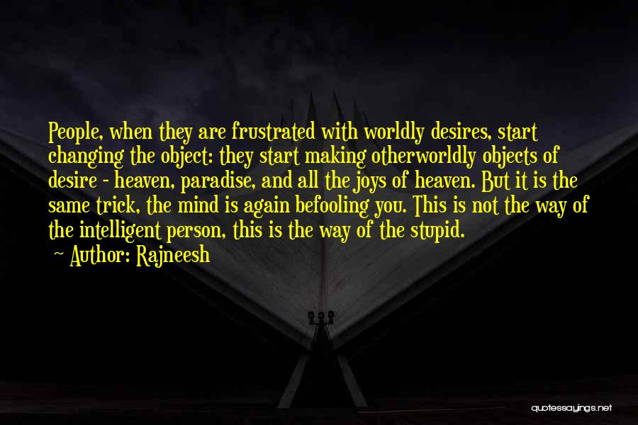 Objects Of Desire Quotes By Rajneesh